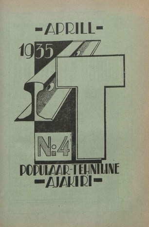 T : Populaar-tehniline ajakiri ; 4 (16) 1935-04-20