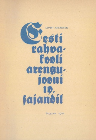 Eesti rahvakooli arengujooni 19. sajandil : õppevahend 