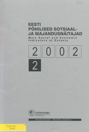 Eesti põhilised sotsiaal- ja majandusnäitajad = Main social and economic indicators of Estonia ; 2 2002-03
