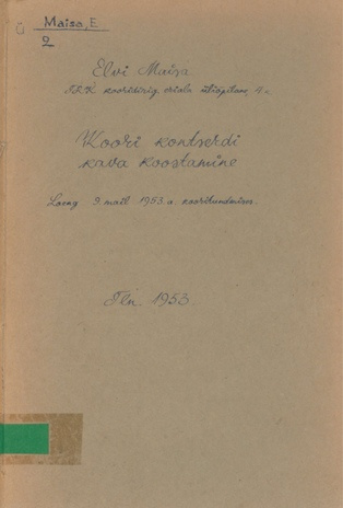 Koori kontserdi kava koostamine : loeng 9. mail 1953. a. kooritundmises