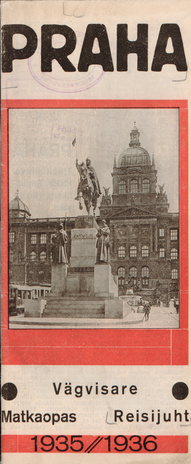 Praha : vägvisare = matkaopas = reisijuht : 1935/1936