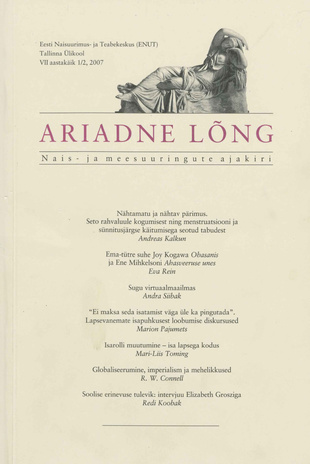 Ariadne Lõng : nais- ja meesuuringute ajakiri ; 1/2 2007