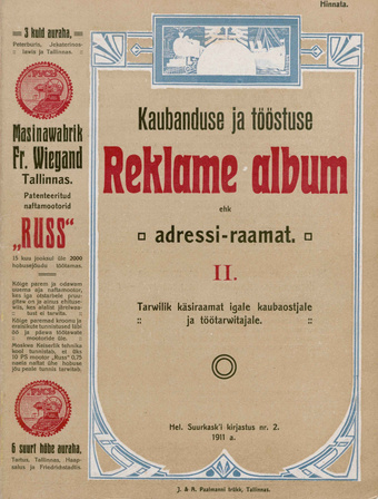 Kaubanduse- ja tööstuse Reklame-album ehk adressi-raamat ; 2 1911