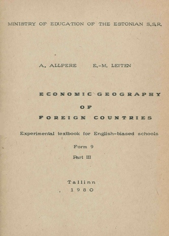 Economic geography of foreign countries. Part 3 : experimental textbook for English-biased schools : Form 9 
