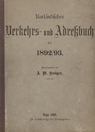 Kurländisches Verkehrs- und Adressbuch : für 1892/1893 