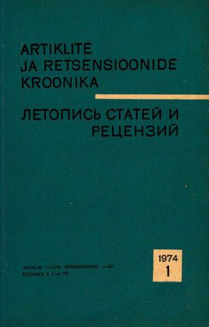 Artiklite ja Retsensioonide Kroonika = Летопись статей и рецензий ; 1 1974-01