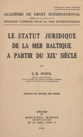 Le statut juridique de la mer Baltique a partir du XIX-e siècle  : extrait du recueil des cours 