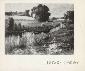 Ludvig Oskar : 1874-1951 : näituse kataloog 