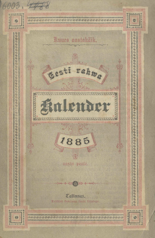 Eesti Rahwa Kalender ehk Täht-raamat 1885 aasta pääle ; 1884