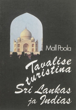 Tavalise turistina Sri Lankas ja Indias 