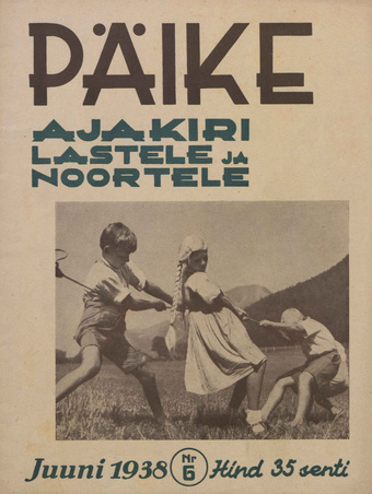 Päike : ajakiri lastele ja noortele ; 6 1938-06