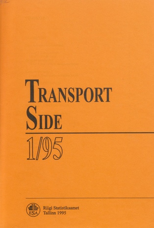 Transport. Side : kvartalibülletään = Transport. Communications : quarterly bulletin ; 1 1995-06
