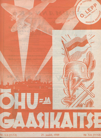 Õhu- ja Gaasikaitse : populaarteaduslik kodanliku õhukaitse ajakiri ; 5/6 (11/12) 1939-06-21
