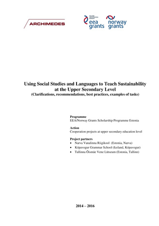 Using social studies and languages to teach sustainability at the upper secondary level : (clarifications, recommendations, best practices, examples of tasks) 