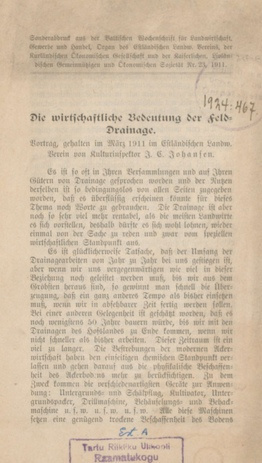 Die wirtschaftliche Bedeutung der Feld-Drainage : Vortragen gehalten im März 1911 im Estländischen Landwirtschaftlichen Verein