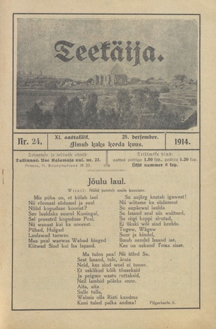 Teekäija : Eesti Baptisti Koguduse Ühenduse häälekandja ; 24 1914-12-25