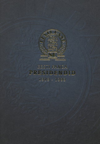 Eesti Panga presidendid 1919-1999 