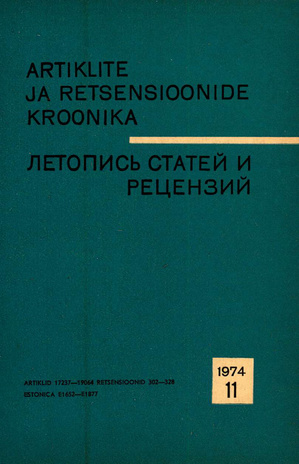 Artiklite ja Retsensioonide Kroonika = Летопись статей и рецензий ; 11 1974-11