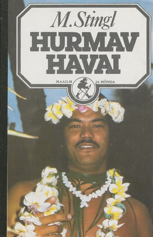 Hurmav Havai (Maailm ja mõnda ; 1986)
