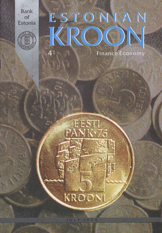 Estonian Kroon : finance economy ; 4 1994-07