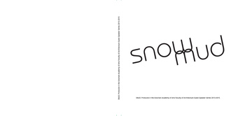 Snow mud : SNUD. Protocols II: the Estonian Academy of Arts Faculty of Architecture Guest Speaker Series 2013-2015 