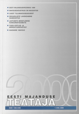 Eesti Majanduse Teataja : majandusajakiri aastast 1991 ; 1 (104) 2000
