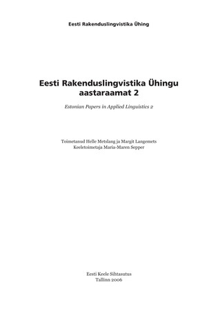 Eesti Rakenduslingvistika Ühingu aastaraamat = Estonian papers in applied linguistics ; 2