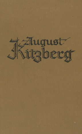 August Kitzberg : [elu ja looming]
