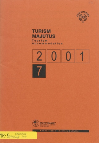 Turism. Majutus : kuubülletään = Tourism. Accommodation : monthly bulletin ; 7 2001-09