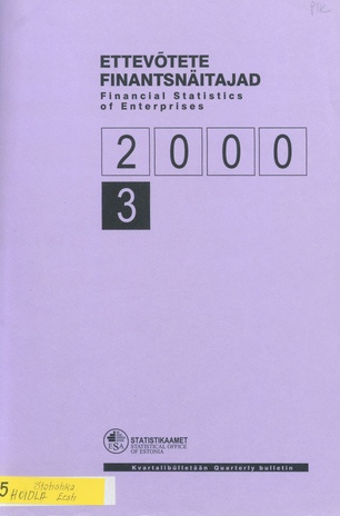 Ettevõtete Finantsnäitajad : kvartalibülletään  = Financial Statistics of Enterprises kvartalibülletään ; 3 2001-01