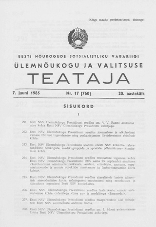 Eesti Nõukogude Sotsialistliku Vabariigi Ülemnõukogu ja Valitsuse Teataja ; 17 (760) 1985-06-07