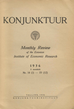 Konjunktuur : monthly review of the Estonian Institute of Economic Research ; sisukord 1936-12-07