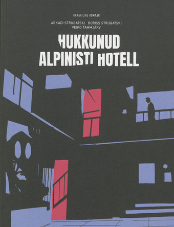 "Hukkunud Alpinisti" hotell : graafiline romaan 