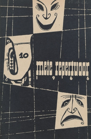 Meie repertuaar : Eesti NSV Rahvaloomingu ja Kultuuritöö Teadusliku Metoodikakeskuse väljaanne ; 10 1966-10