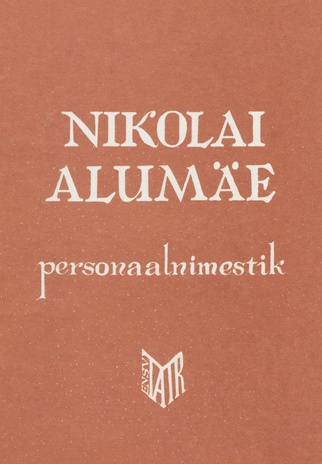 Nikolai Alumäe : personaalnimestik 