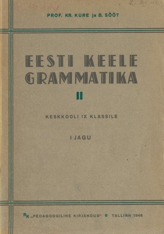 Eesti keele grammatika. keskkooli IX klassile / 2.