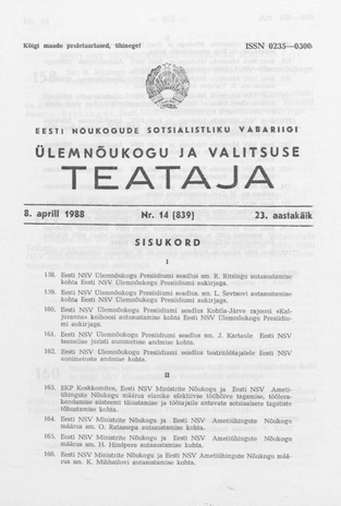 Eesti Nõukogude Sotsialistliku Vabariigi Ülemnõukogu ja Valitsuse Teataja ; 14 (839) 1988-04-08
