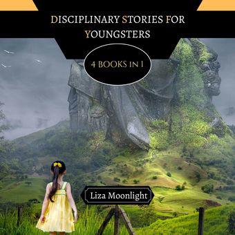 Disciplinary stories for youngsters : 4 books in 1 