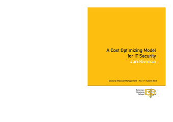 A cost optimizing model for IT security : thesis for the degree of Doctor of Philosophy (Doctoral thesis in management ; 2013/17) 