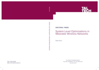 System level optimizations in wearable wireless networks = Kantavate seadmete võrkude süsteemi tasemel optimeerimine 