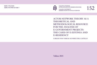Actor-network theory as a theoretical and methodological resource for the analysis of e-government projects: the cases of e-Estonia and e-residency 