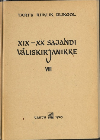 XIX-XX sajandi väliskirjanikke. 8. vihik, Inglise kirjandus 1917-1963