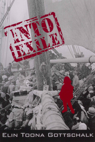 Into exile : a life story of war and peace 