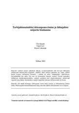 Tarbijahinnaindeksi dekomponeerimine ja lühiajaliste mõjurite hindamine (Eesti Panga toimetised / Working Papers of Eesti Pank ; 8)