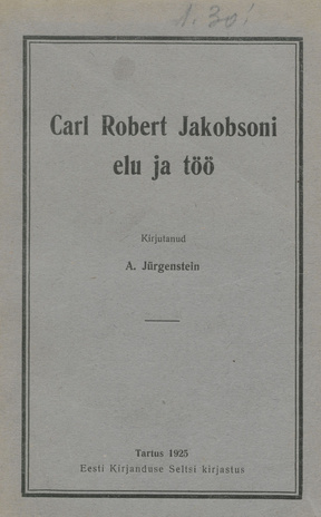 Carl Robert Jakobsoni elu ja töö 