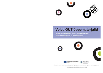 Voice OUT õppematerjalid : NISO - Homofoobia vastu võitlemine läbi aktiivse kodaniku- ja meediaõppe 