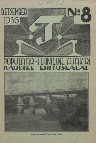 T : Populaar-tehniline ajakiri raudtee ehitusalal ; 8 (28) 1936-12-30