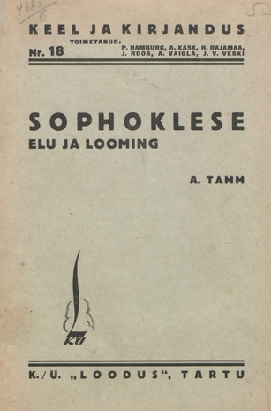 Sophoklese elu ja looming [Keel ja kirjandus ; 18 1935]