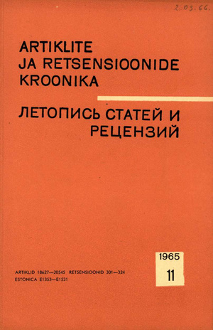 Artiklite ja Retsensioonide Kroonika = Летопись статей и рецензий ; 11 1965-11