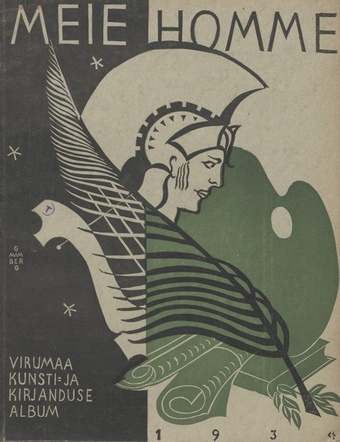 Meie homme : Virumaa kunsti- ja kirjanduse album 1934